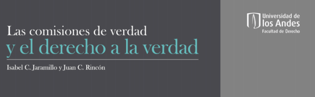 Las comisiones de verdad y el derecho a la verdad